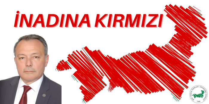 Ne Yeşil Ne Mavi İnadına Kırmızı!